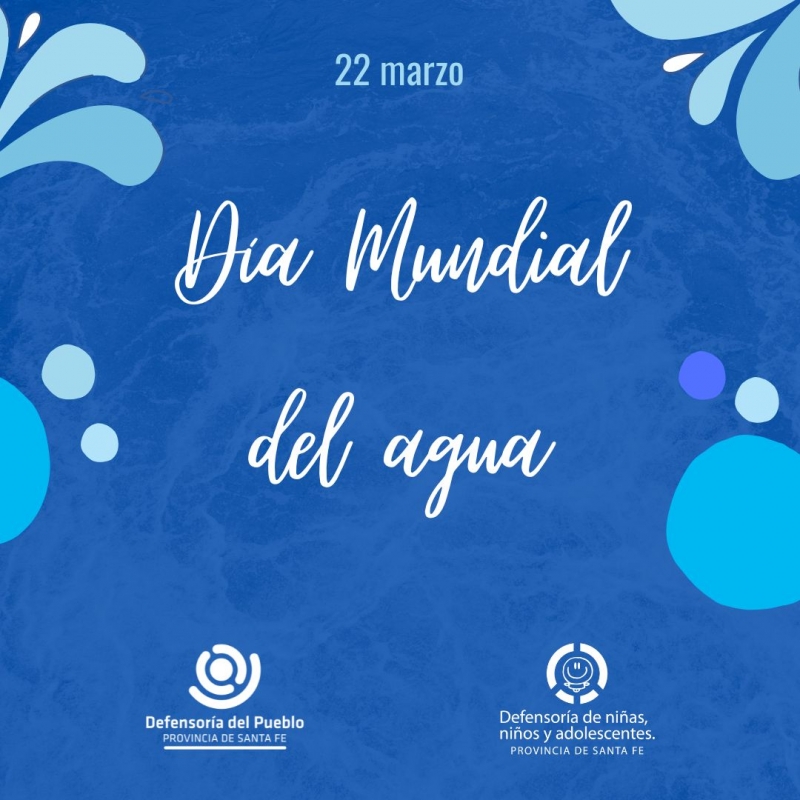 22 de Marzo: Día Mundial del Agua